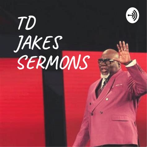 t d jakes sermons|td jakes sermon today's broadcast.